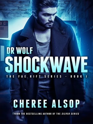 cover image of Dr. Wolf, the Fae Rift Series Book 1- Shockwave